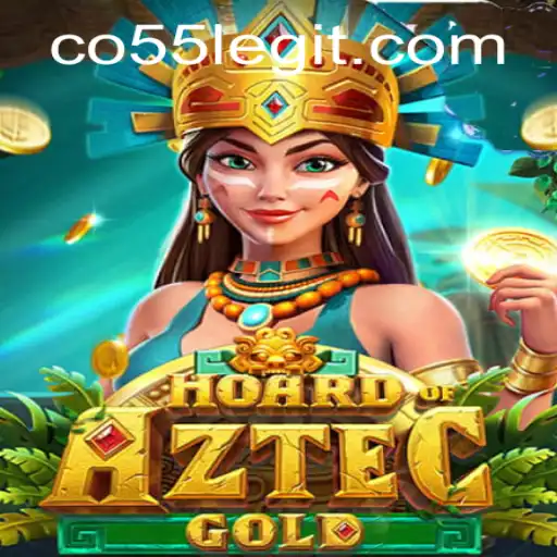 Explore the Thrilling World of HoardofAztecgold: A Modern Gaming Marvel with Co55